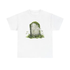 Dark Humor 'All My Hopes and Dreams Are Dead' T-Shirt