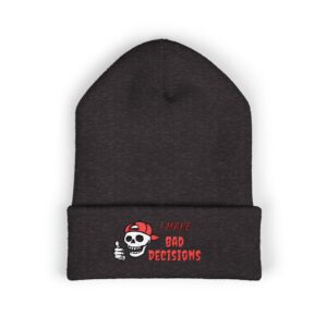 'I Make Bad Decisions' Skull Beanie