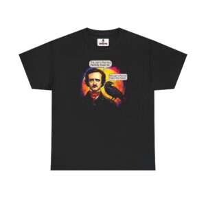 "Poe Boy"  - Edgar Allan Poe Raven Graphic Tee