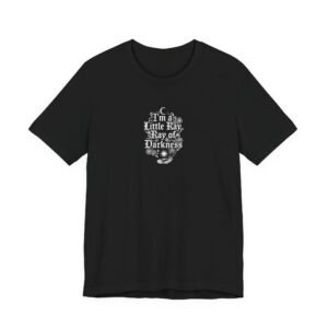 I'm a Little Ray of Darkness Graphic Tee