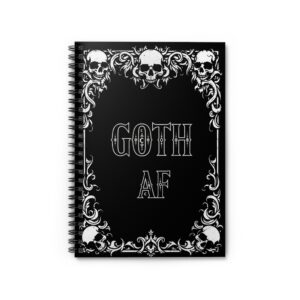 Goth AF Spiral Notebook — Gothic Skull Ruled Journal