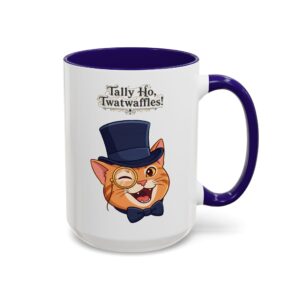 "Tally Ho, Twatwaffles!"-- Novelty Coffee Cup 15oz