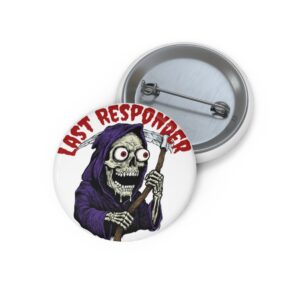 Last Responder Pin Button — Grim Reaper Badge